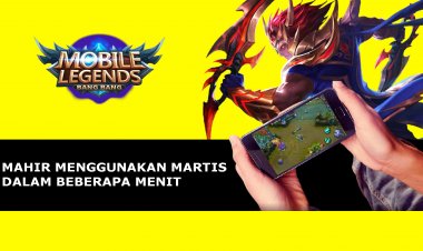 Kuasai Cara Menggunakan Hero MARTIS & Bermain Seperti Pro Player (MOBILE LEGENDS BANG BANG)